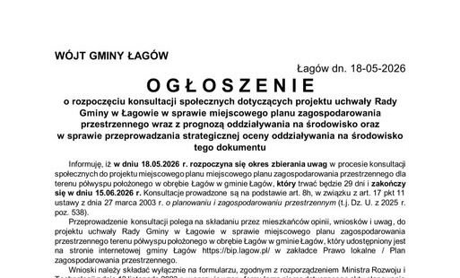 Zdjęcie do Ogłoszenie o rozpoczęciu konsultacji społecznych dotyczących projektu uchwały Rady Gminy w Łagowie w sprawie miejscowego planu zagospodarowania przestrzennego wraz z prognozą oddziaływania na środowisko oraz w sprawie przeprowadzania strategicznej oceny oddziaływania na środowisko tego dokumentu.